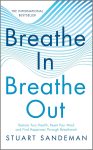 Breathe In Breathe Out by Stuart Sandeman