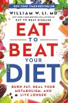 Eat to Beat Your Diet by William Li