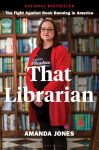 That Librarian by Amanda Jones