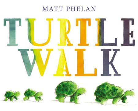 TurtleWalk_Phelan Turtle Walk book cover