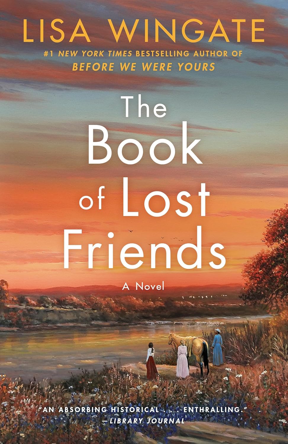 The Book of Lost Friends by Lisa Wingate The Book of Lost Friends by Lisa Wingate